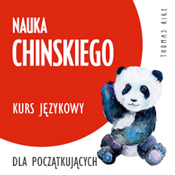 Nauka chinskiego (kurs językowy dla początkujących)