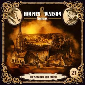 Holmes & Watson Mysterys, Folge 21: Die Schatten von Inkish