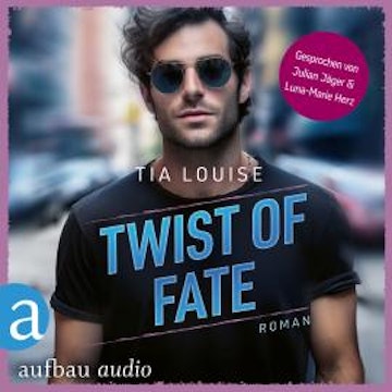 Twist of Fate - Taking Chances, Band 2 (Ungekürzt)