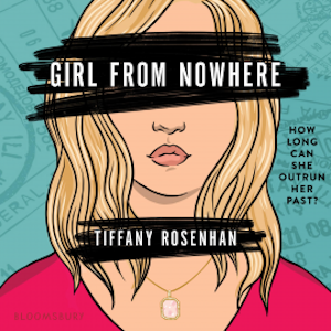 Girl from Nowhere, Tiffany Rosenhan
