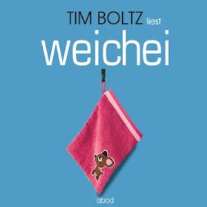 Weichei, Tim Boltz