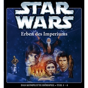 Star Wars, Das komplette Hörspiel (Teil 1-4) - Erben des Imperiums