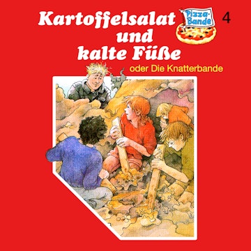 Kartoffelsalat und kalte Fuesse - oder die Knatterbande (Pizzabande 4)