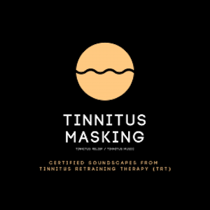 Tinnitus Masking / Tinnitus Relief / Tinnitus Music