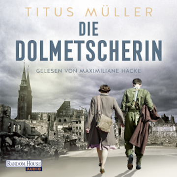 Die Dolmetscherin audiobook, Titus Müller