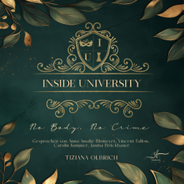 Inside University: No Body, No Crime