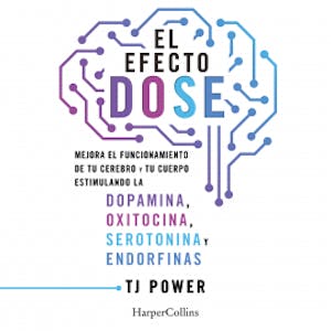El efecto DOSE, TJ Power