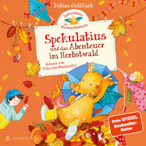 Spekulatius, der Weihnachtsdrache. Spekulatius und das Abenteuer im Herbstwald