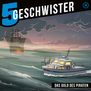 Das Gold des Piraten (5 Geschwister 26)