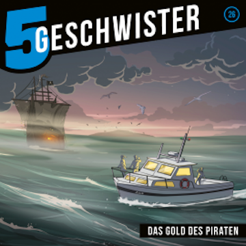 Das Gold des Piraten (5 Geschwister 26)