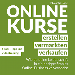 Onlinekurse erstellen, vermarkten und verkaufen