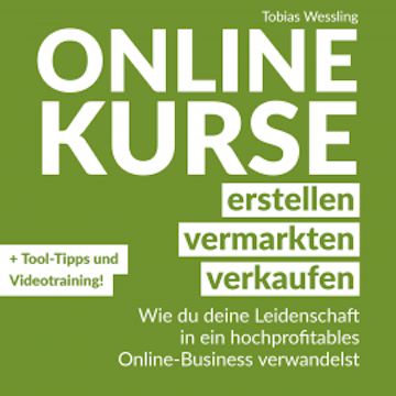 Onlinekurse erstellen, vermarkten und verkaufen