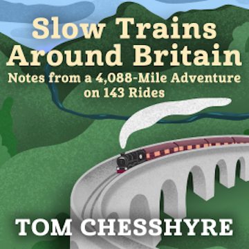 Slow Trains Around Britain