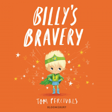Billy's Bravery audiobook, Tom Percival