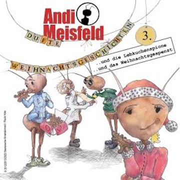 Andi Meisfeld, Folge 3: Dufte Weihnachtsabenteuer