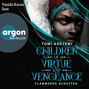 Children of Virtue and Vengeance - Flammende Schatten - Children of Blood and Bone, Band 2 (Ungekürzte Lesung)