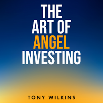 The Art of Angel Investing