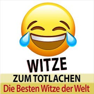 Witze zum Totlachen - die besten Witze der Welt (Ungekürzt), Torsten Abrolat