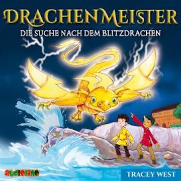 Die Suche nach dem Blitzdrachen - Drachenmeister 7