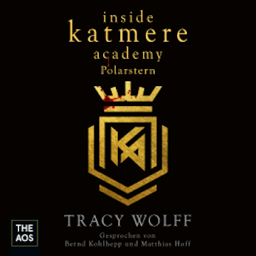 Inside Katmere Academy: Polarstern audiobook, Tracy Wolff