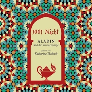 1001 Nacht - Aladin und die Wunderlampe