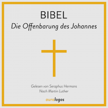 Bibel - Die Offenbarung des Johannes