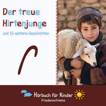 Der treue Hirtenjunge und 12 weitere Geschichten