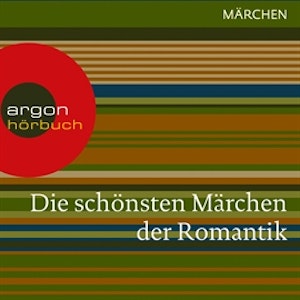 Die schönsten Märchen der Romantik