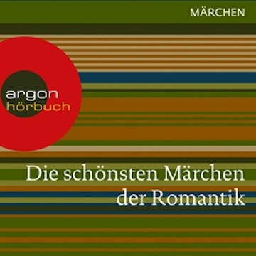 Die schönsten Märchen der Romantik