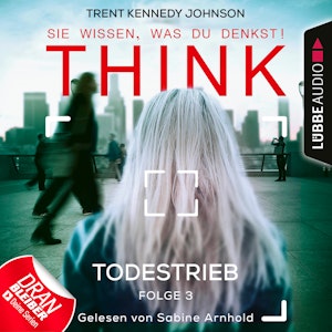 Todestrieb (THINK: Sie wissen, was du denkst! 3)