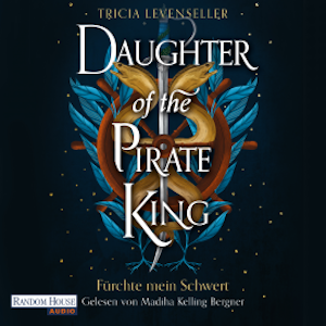 Daughter of the Pirate King - Fürchte mein Schwert