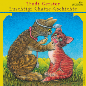 Luschtigi Chatze-Gschichte