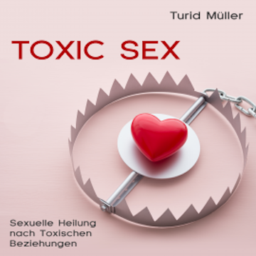 Toxic Sex