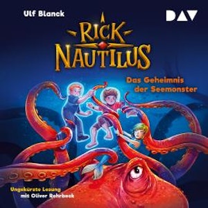 Das Geheimnis der Seemonster - Rick Nautilus, Band 10 (Ungekürzt)