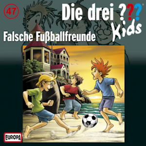 Folge 47: Falsche Fußballfreunde