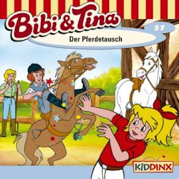 Bibi & Tina, Folge 37: Der Pferdetausch