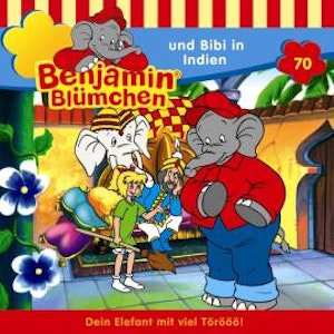 Benjamin Blümchen, Folge 70: Benjamin und Bibi in Indien