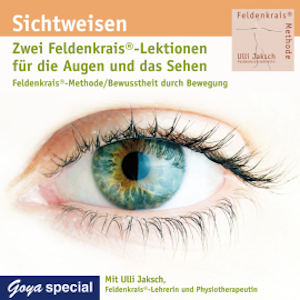 Sichtweisen. Zwei Feldenkrais®-Lektionen für die Augen und das Sehen.