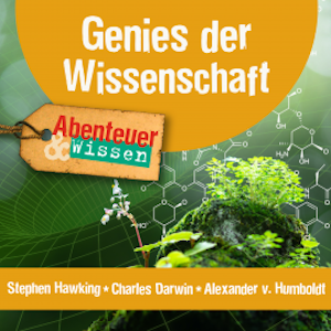 Genies der Wissenschaft: Stephen Hawking, Charles Darwin, Alexander von Humboldt