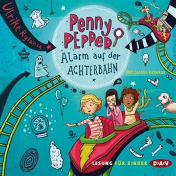 Penny Pepper - Alarm auf der Achterbahn (Teil 2)