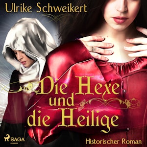 Die Hexe und die Heilige