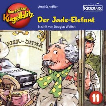 Der Jade-Elefant - Kommissar Kugelblitz, Folge 11 (Ungekürzt)