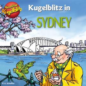 Kommissar Kugelblitz in Sydney (Ungekürzt)