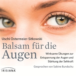 Balsam für die Augen