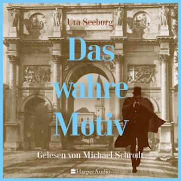 Das wahre Motiv (ungekürzt)