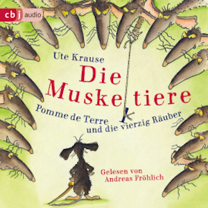 Die Muskeltiere – Pomme de Terre und die vierzig Räuber