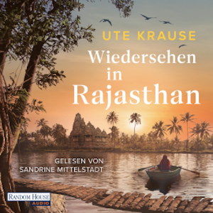 Wiedersehen in Rajasthan, Ute Krause