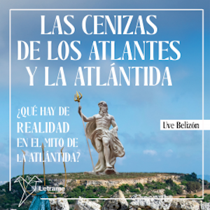 Las cenizas de los atlantes y la Atlántida, Uve Belizón