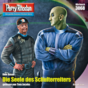 Perry Rhodan 3068: Die Seele des Schulterreiters