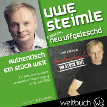 Uwe Steimle: Authentisch – Ein Stück weit